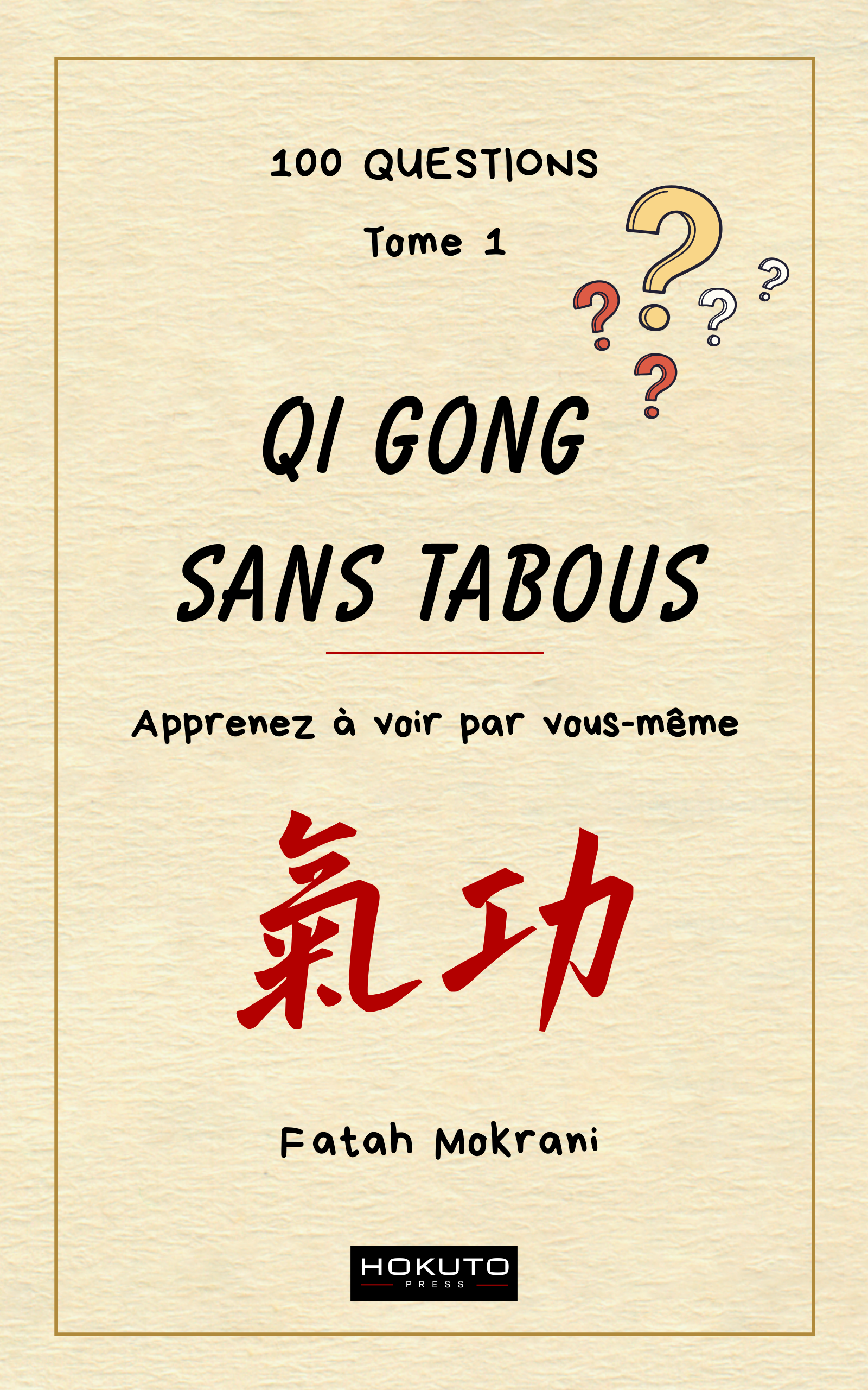 Lire la suite à propos de l’article Qi Gong  sans tabous